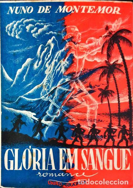 Libros antiguos: MONTEMOR. (Nuno de) - GL&Oacute;RIA EM SANGUE. - Foto 1
