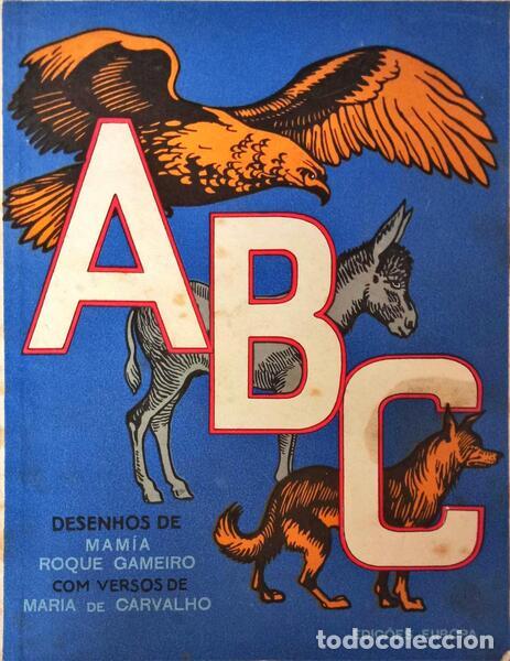 Libros antiguos: ROQUE GAMEIRO. (Mamia) e Maria de Carvalho. - ABC. - Foto 1