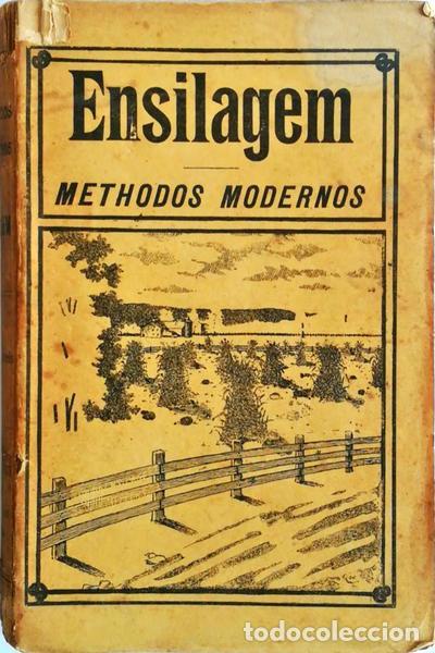 Old books: ENSILAGEM. METHODOS MODERNOS.