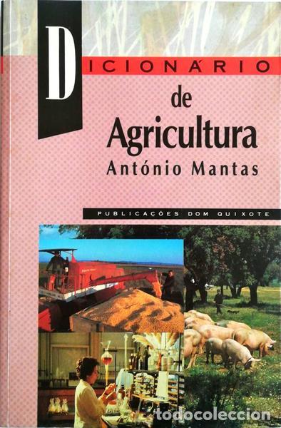 Old books: MANTAS. (Ant&oacute;nio) - DICION&Aacute;RIO DE AGRICULTURA. [1.&ordf; EDI&Ccedil;&Atilde;O]