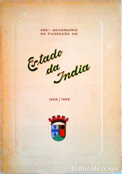 Old books: SELOS POSTAIS COMEMORATIVOS DO 450&ordm; ANIVERS&Aacute;RIO DA FUNDA&Ccedil;&Atilde;O DO ESTADO DA &Iacute;NDIA (1505-1955).
