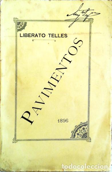 Old books: CASTRO DA SILVA. (Francisco Liberato Telles de) - DUAS PALAVRAS SOBRE PAVIMENTOS.