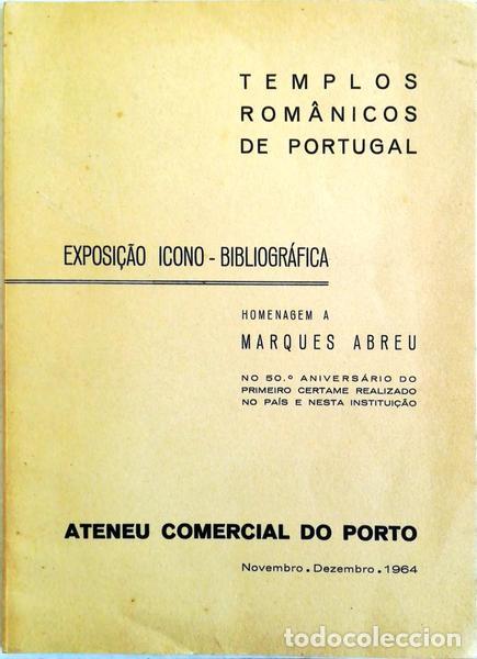 Libros antiguos: TEMPLOS ROM&Acirc;NICOS DE PORTUGAL: EXPOSI&Ccedil;&Atilde;O ICONO- BIBLIOGR&Aacute;FICA.