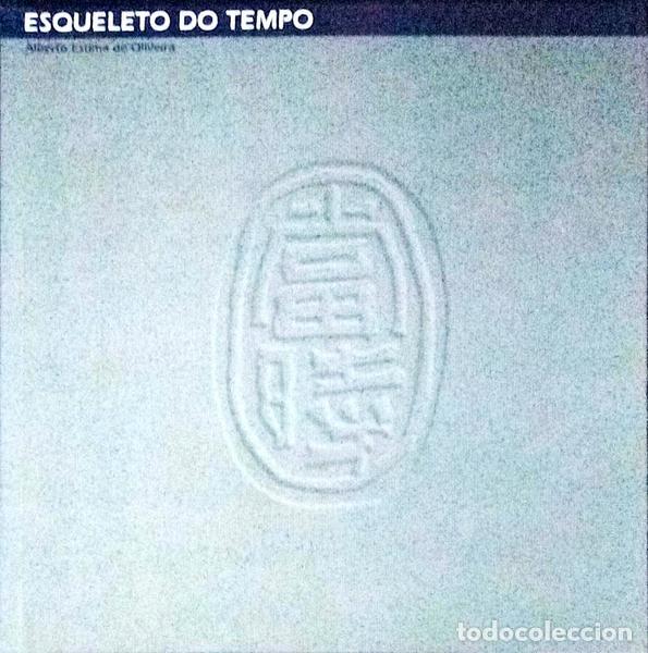 Libros antiguos: ESTIMA DE OLIVEIRA. (Alberto) - ESQUELETO DO TEMPO. - Foto 1