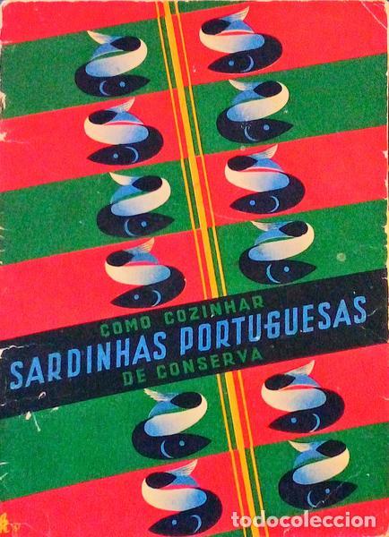 Libros antiguos: COMO COZINHAR SARDINHAS PORTUGUESAS DE CONSERVA.