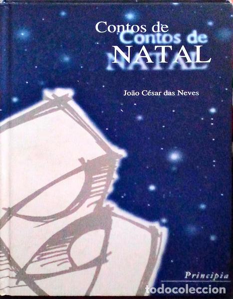 Libros antiguos: NEVES. (Jo&atilde;o C&eacute;sar das) - CONTOS DE NATAL. - Foto 1
