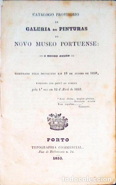 Antiquarische B&uuml;cher: CAT&Aacute;LOGO PROVIS&Oacute;RIO DA GALERIA DE PINTURAS DO NOVO MUSEO PORTUENSE.