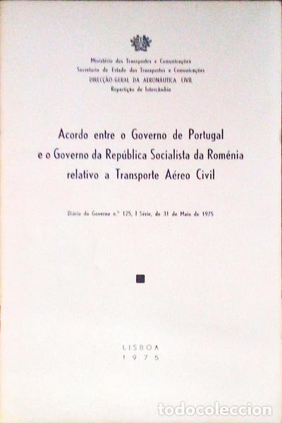 Old books: ACORDO ENTRE O GOVERNO DE PORTUGAL E O GOVERNO DA REP&Uacute;BLICA SOCIALISTA DA ROM&Eacute;NIA RELATIVO A TRANSPO
