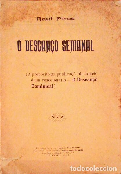 Antiquarische B&uuml;cher: PIRES. (Raul) - O DESCAN&Ccedil;O SEMANAL.