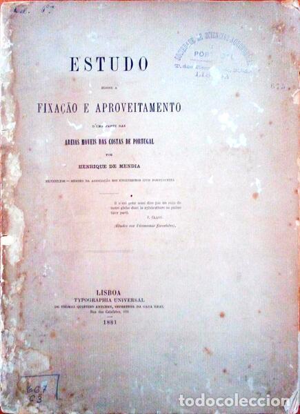 Antiquarische B&uuml;cher: MENDIA. (Henrique de) - ESTUDO SOBRE A FIXA&Ccedil;&Atilde;O E APROVEITAMENTO D'UMA PARTE DAS AREIAS MOVEIS DAS CO