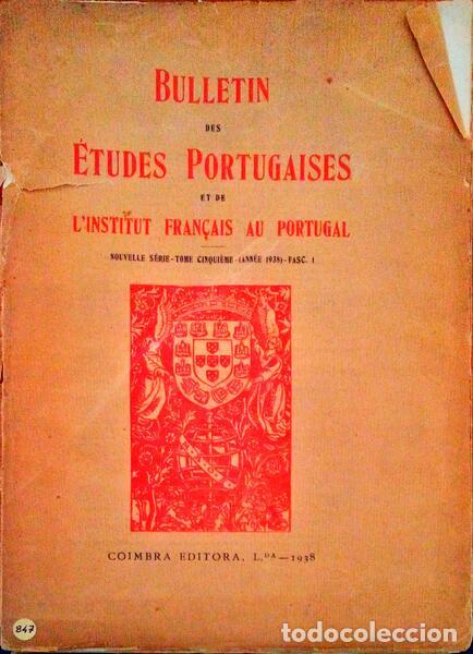 Libri antichi: BULLETIN DES &Eacute;TUDES PORTUGAISES ET DE L'INSTITUT FRAN&Ccedil;AIS AU PORTUGAL.
