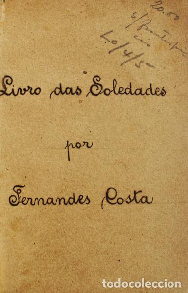Old books: COSTA JUNIOR. (Jos&eacute; Fernandes) - LIVRO DAS SOLEDADES