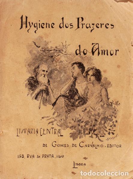 Old books: BOULIER. (Lu&iacute;s A.) - HYGIENE DOS PRAZERES DO AMOR.