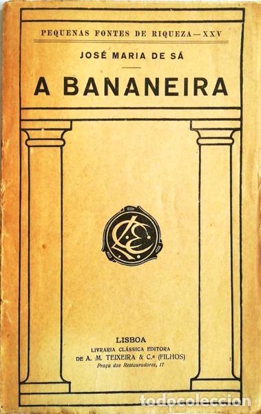 Libros antiguos: S&Aacute;. (Jos&eacute; Maria de) - A BANANEIRA. - Foto 1