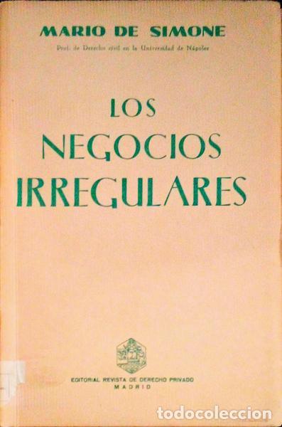 Antiquarische B&uuml;cher: SIMONE. (Mario de) - LOS NEGOCIOS IRREGULARES.