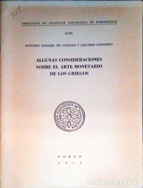 Antiquarische B&uuml;cher: GUADAN Y L&Aacute;SCARIS COMNENO. (Ant&oacute;nio Manuel de) - ALGUNAS CONSIDERACIONES SOBRE EL ARTE MONETARIO DE