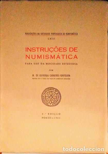 Antiquarische B&uuml;cher: CARNEIRO FONTOURA. (M. de Quiroga) - INSTRU&Ccedil;&Otilde;ES DE NUMISM&Aacute;TICA PARA USO DA MOCIDADE ESTUDIOSA.