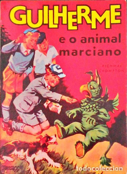 Libros antiguos: CROMPTON. (Richmal) - GUILHERME E O ANIMAL MARCIANO. - Foto 1