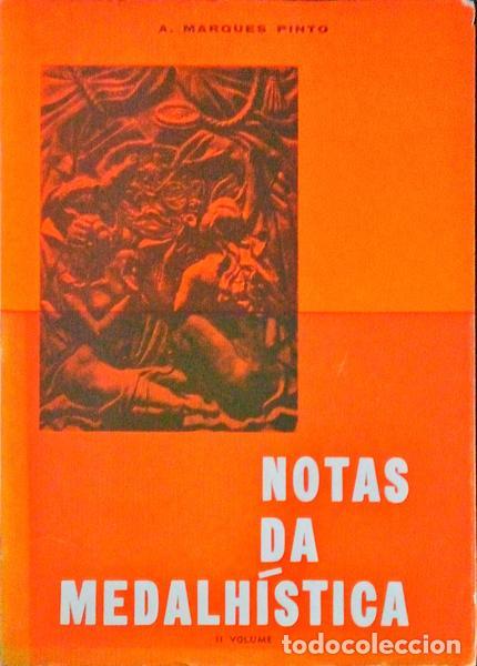 Libros antiguos: MARQUES PINTO. (A.) - NOTAS DE MEDALH&Iacute;STICA. - Foto 1