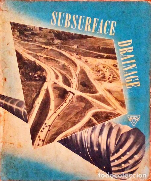 Libros antiguos: SUBSURFACE DRAINAGE.