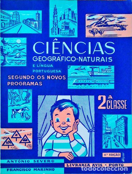 Old books: SEVERO. (Ant&oacute;nio) e Francisco Marinho. - CI&Ecirc;NCIAS GEOGR&Aacute;FICO-NATURAIS E L&Iacute;NGUA PORTUGUESA.