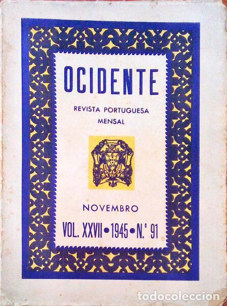 Old books: OCIDENTE, REVISTA PORTUGUESA, VOLUME XXVII, N.&ordm; 91, NOVEMBRO DE 1945.