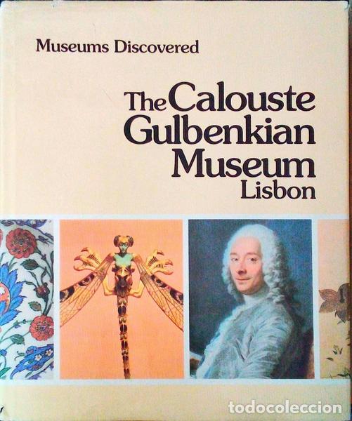 Old books: GOFFEN. (Rona) - MUSEUMS DISCOVERED: The Calouste Gulbenkian Museum.