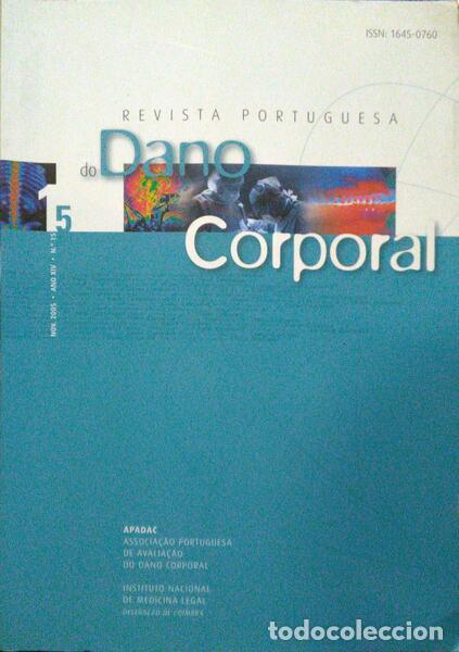 Libri antichi: REVISTA PORTUGUESA DO DANO CORPORAL, ANO XIV, N.&ordm; 15, NOVEMBRO 2005.