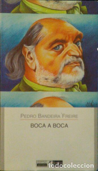 Libros antiguos: BANDEIRA FREIRE. (Pedro) - BOCA A BOCA. - Foto 1