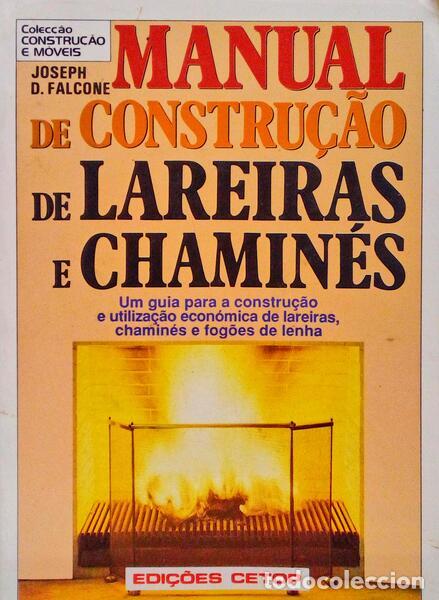 Libros antiguos: FALCONE. (Joseph D.) - MANUAL DE CONSTRU&Ccedil;&Atilde;O DE LAREIRAS E CHAMIN&Eacute;S. - Foto 1