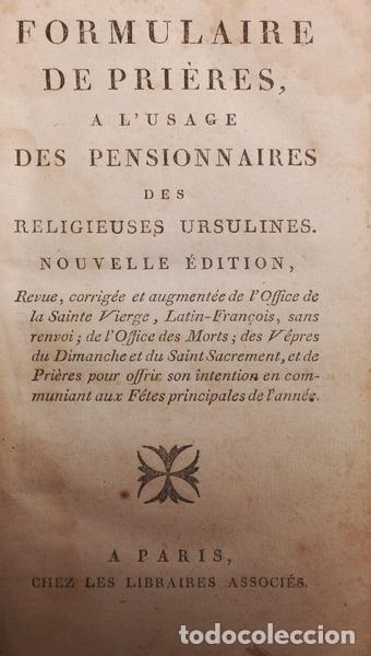 Old books: FORMULAIRE DE PRI&Egrave;RES, A L'USAGE DES PENSIONNAIRES DES RELIGIEUSES URSULINES.