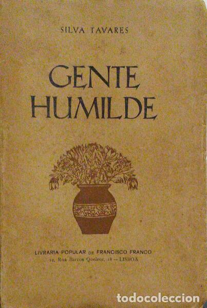 Libros antiguos: SILVA TAVARES. - GENTE HUMILDE. - Foto 1