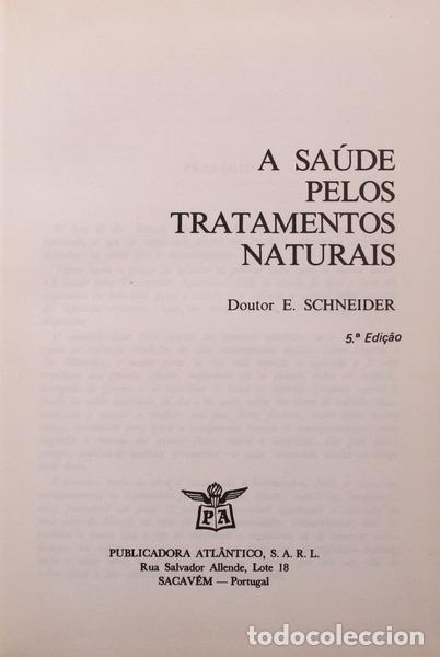 Libri antichi: SCHNEIDER (Ernest) - A SA&Uacute;DE PELOS TRATAMENTOS NATURAIS. [5.&ordf; EDI&Ccedil;&Atilde;O]