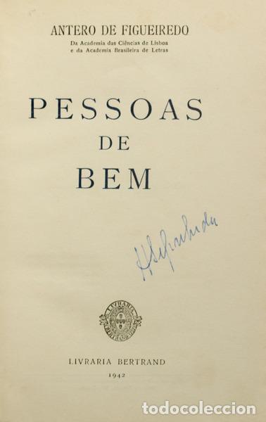 Libros antiguos: FIGUEIREDO. (Antero de) - PESSOAS DE BEM. - Foto 1