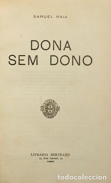 Libros antiguos: MAIA. (Samuel) - DONA SEM DONO. - Foto 1