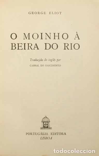 Libros antiguos: ELIOT. (George) - O MOINHO &Agrave; BEIRA DO RIO. - Foto 1