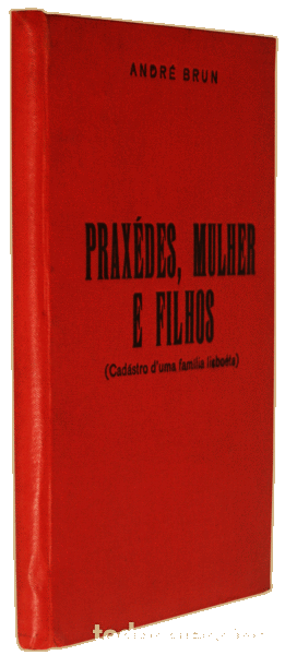 Libros antiguos: BRUN. (Andr&eacute;) - PRAX&Eacute;DES, MULHER E FILHOS. - Foto 3