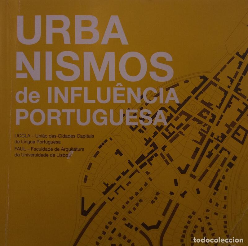 Antiquarische B&uuml;cher: LOURIDO. (Rui) - URBANISMOS DE INFLU&Ecirc;NCIA PORTUGUESA.