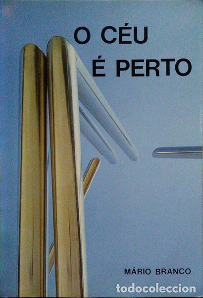 Libros antiguos: BRANCO. (M&aacute;rio) - O C&Eacute;U &Eacute; PERTO. - Foto 1