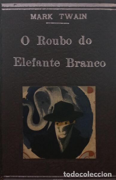 Antiquarische B&uuml;cher: TWAIN. (Mark) - O ROUBO DO ELEFANTE BRANCO.