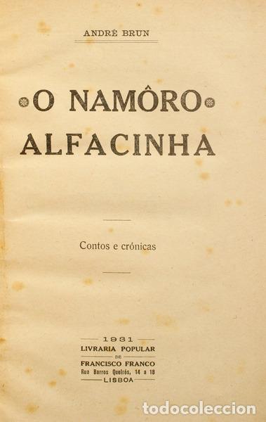 Libros antiguos: BRUN. (Andr&eacute;) - O NAM&Ocirc;RO ALFACINHA. - Foto 1