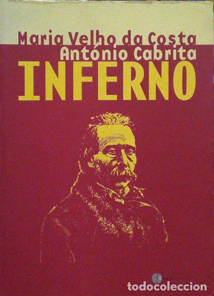 Libros antiguos: VELHO DA COSTA. (Maria) e Ant&oacute;nio Cabrita. - INFERNO. - Foto 1