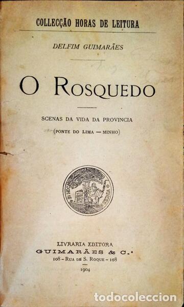 Libros antiguos: GUIMAR&Atilde;ES. (Delfim) - O ROSQUEDO. - Foto 1