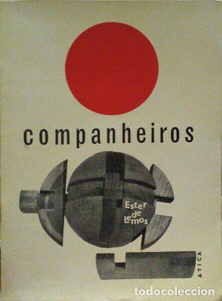Libros antiguos: LEMOS. (Ester de) - COMPANHEIROS. [2.&ordf; EDI&Ccedil;&Atilde;O] - Foto 1