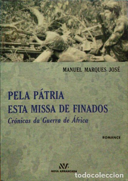 Libri antichi: MARQUES JOS&Eacute;. (Manuel) - PELA P&Aacute;TRIA ESTA MISSA DE FINADOS.