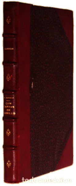 Libros antiguos: CASTELO BRANCO. (Camilo) - CEM CARTAS DE CAMILLO. - Foto 4