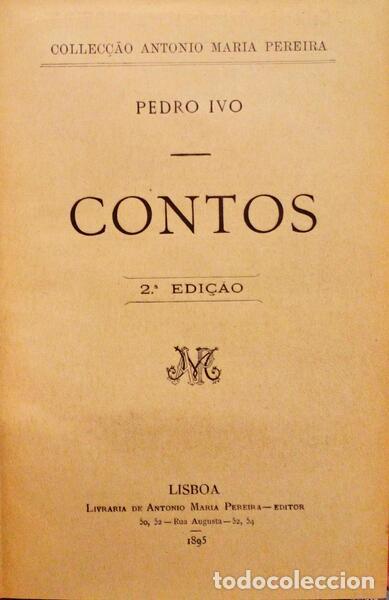 Libros antiguos: PEDRO IVO. - CONTOS. - Foto 2