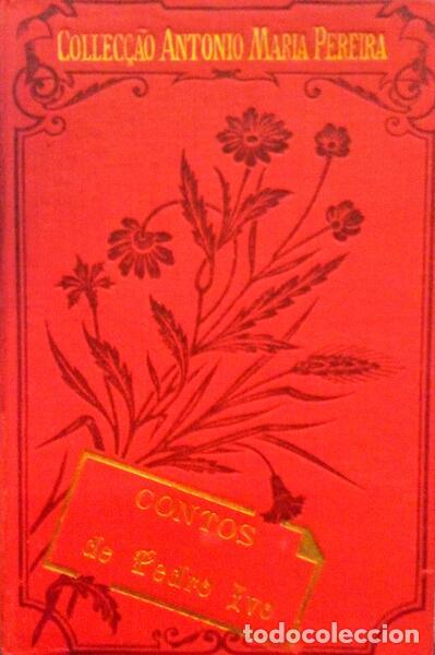 Libros antiguos: PEDRO IVO. - CONTOS. - Foto 1