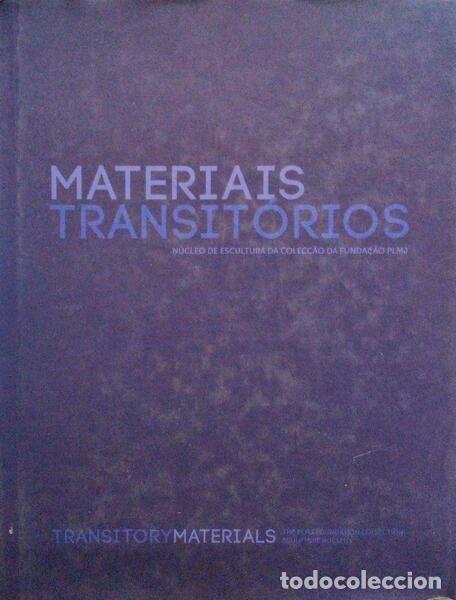 Libros antiguos: SILV&Eacute;RIO. (Jo&atilde;o) - MATERIAIS TRANSIT&Oacute;RIOS - TRANSITORYMATERIALS.