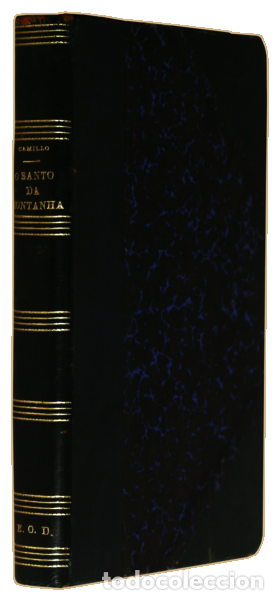 Libros antiguos: CASTELO BRANCO. (Camilo) - O SANTO DA MONTANHA. - Foto 3